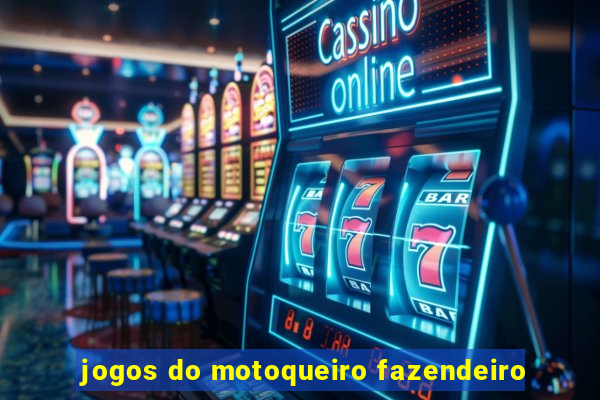 jogos do motoqueiro fazendeiro